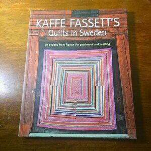 Kaffe Fassett's Quilts in Sweden : 20 Designs from Rowan for Patchwork Quilting